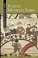 Algopix Similar Product 19 - Food in Medieval Times Food through