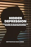 Algopix Similar Product 6 - HIDDEN DEPRESSION Recognizing the thin