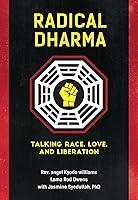 Algopix Similar Product 10 - Radical Dharma Talking Race Love and