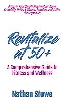 Algopix Similar Product 15 - Revitalize at 50 Discover Your Simple