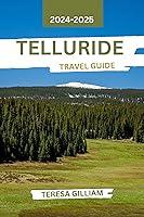 Algopix Similar Product 4 - Telluride Travel Guide 20242025