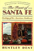 Algopix Similar Product 2 - The Feast of Santa Fe Cooking of the