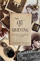 Algopix Similar Product 14 - The Art of Grieving The Beauty Behind