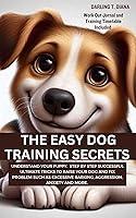 Algopix Similar Product 2 - The Easy Dog Training Secrets 