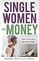 Algopix Similar Product 2 - Single Women and Money How to Live
