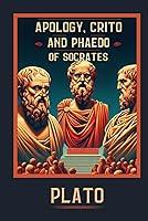 Algopix Similar Product 3 - Apology, Crito, and Phaedo of Socrates