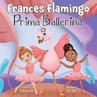 Algopix Similar Product 10 - Frances Flamingo Prima Ballerina A