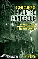 Algopix Similar Product 7 - Chicago Haunted Handbook 99 Ghostly