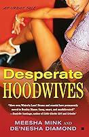 Algopix Similar Product 8 - Desperate Hoodwives: An Urban Tale