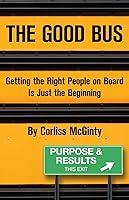 Algopix Similar Product 19 - The Good Bus Getting the Right People