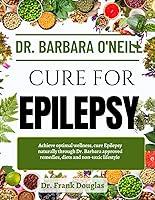 Algopix Similar Product 5 - DR BARBARA ONEILL CURE FOR EPILEPSY