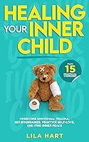 Algopix Similar Product 10 - Healing Your Inner Child Overcome