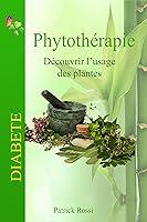 Algopix Similar Product 13 - LA PHYTOTHERAPIE Dcouvrir lusage des