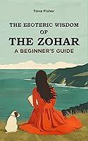 Algopix Similar Product 16 - The Esoteric Wisdom of the Zohar A