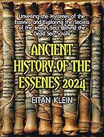 Algopix Similar Product 6 - Ancient History of the Essenes 2024