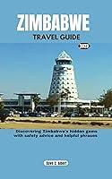 Algopix Similar Product 16 - ZIMBABWE TRAVEL GUIDE 2023 Discovering