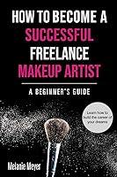 Algopix Similar Product 14 - How to Become a Successful Freelance
