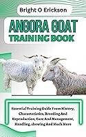 Algopix Similar Product 7 - ANGORA GOAT TRAINING BOOK Essential