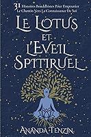 Algopix Similar Product 3 - Le Lotus et lEveil Spitiruel 31