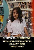 Algopix Similar Product 8 - SURVIVAL GUIDE FOR TEENS AND YOUNG