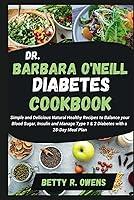 Algopix Similar Product 20 - Dr Barbara ONeill Diabetes Cookbook