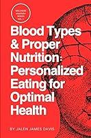 Algopix Similar Product 10 - Blood Types  Proper Nutrition