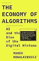 Algopix Similar Product 16 - The Economy of Algorithms AI and the