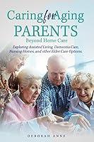 Algopix Similar Product 1 - Caring for Aging Parents Beyond Home