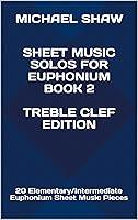 Algopix Similar Product 19 - Sheet Music Solos For Euphonium Book 2