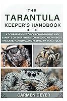 Algopix Similar Product 2 - The Tarantula Keepers Handbook A