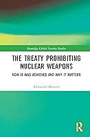 Algopix Similar Product 7 - The Treaty Prohibiting Nuclear Weapons