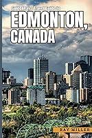 Algopix Similar Product 11 - GoldenRays Travel Guide to Edmonton