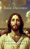 Algopix Similar Product 2 - Bible Decoded Unleashing Profound