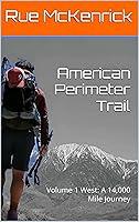 Algopix Similar Product 11 - American Perimeter Trail Volume 1