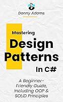 Algopix Similar Product 13 - Mastering Design Patterns in C A