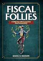 Algopix Similar Product 19 - Fiscal Follies A Little Fun with