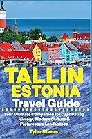 Algopix Similar Product 5 - Tallin Estonia Travel Guide Your