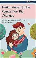 Algopix Similar Product 6 - Haiku Hugs Little Poems for Big