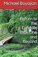 Algopix Similar Product 2 - Return to the Catskills Blue Line and