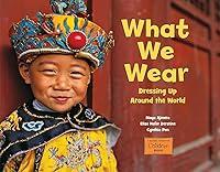Algopix Similar Product 19 - What We Wear Dressing Up Around the