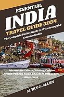 Algopix Similar Product 7 - Essential India Travel Guide 2024 The