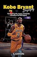 Algopix Similar Product 1 - Kobe Bryant Biography The Inspiring