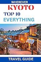 Algopix Similar Product 2 - Kyoto Top 10 Everything Travel Guide