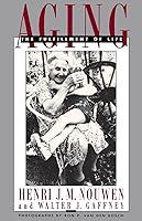 Algopix Similar Product 13 - Aging: The Fulfillment of Life