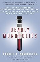 Algopix Similar Product 13 - Deadly Monopolies The Shocking