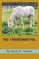 Algopix Similar Product 8 - Toby- A Painted Desert Pony