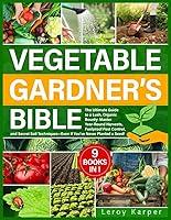 Algopix Similar Product 3 - Vegetable Gardeners Bible The