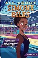 Algopix Similar Product 11 - All About Simone Biles Inspiring