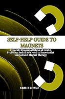 Algopix Similar Product 12 - SelfHelp Guide to Magnets Clinically