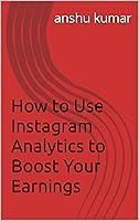 Algopix Similar Product 11 - How to Use Instagram Analytics to Boost